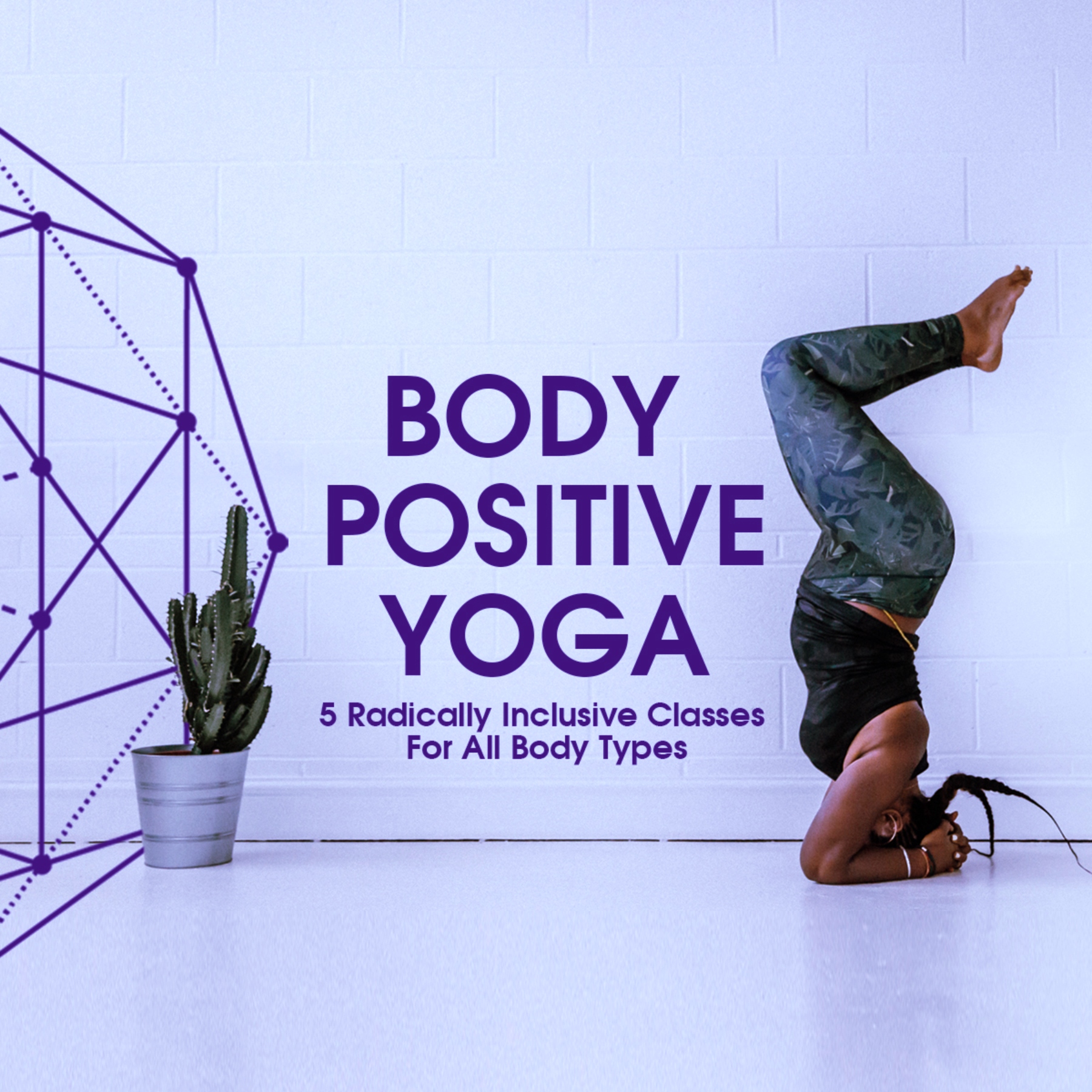 Body Positive Yoga | Radically Inclusive Yoga Program