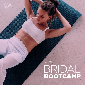 Two-Week Bridal Bootcamp 