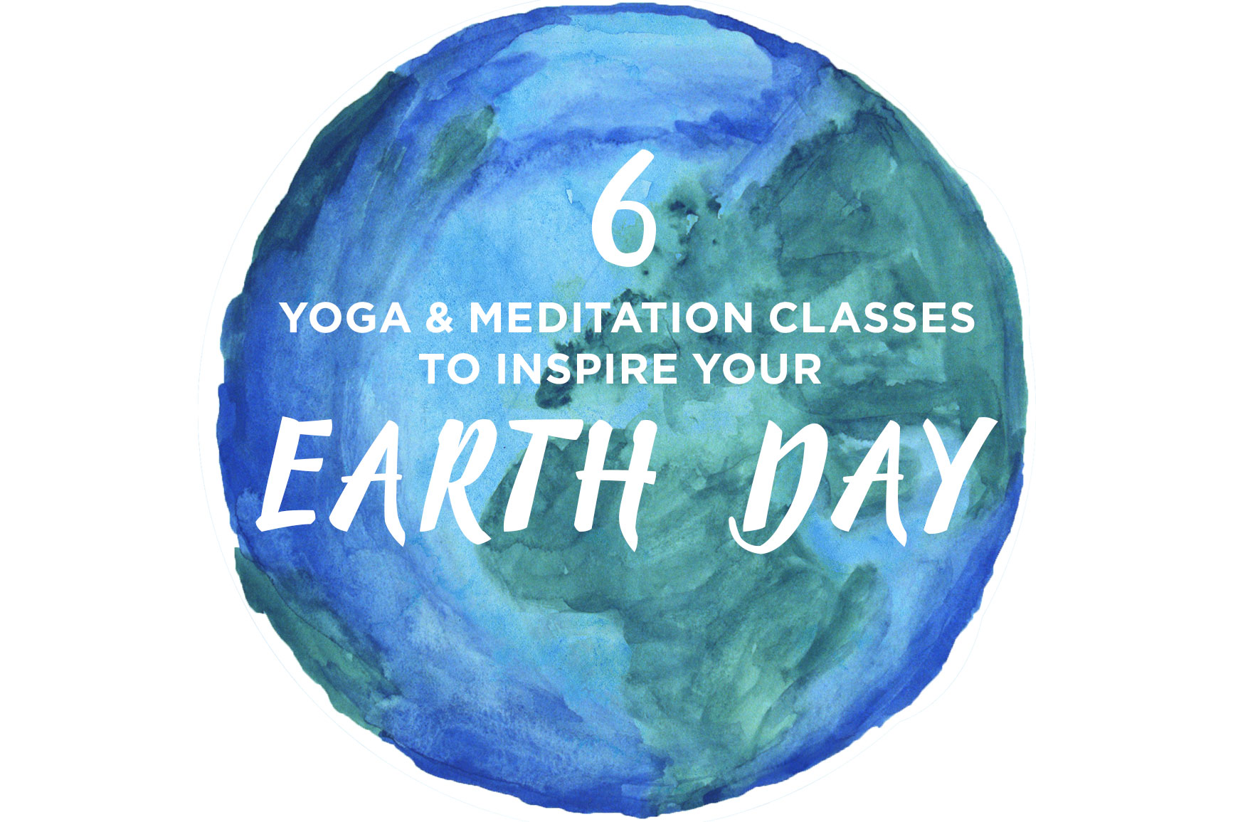 6 Ways for Yogis to Celebrate Earth Day